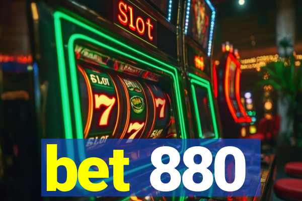 bet 880